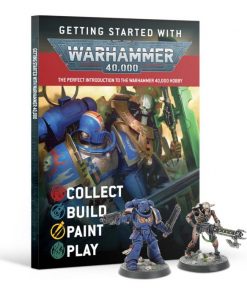 GETTING STARTED WITH WARHAMMER 40,000